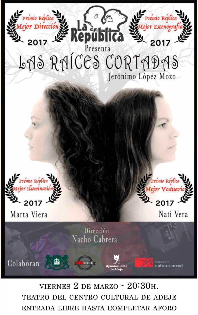 El teatro reivindica el papel de la mujer con la obra ''Las Raíces Cortadas''
